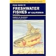  Field Guide to Freshwater Fishes of California (California Natural History Guides)  by Samuel M. McGinnis and Doris Alcorn