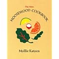 The New Moosewood Cookbook (Mollie Katzen's Classic Cooking)