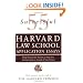 55 Successful Harvard Law School Application Essays: What Worked for Them Can Help You Get Into the Law School of Your Choice
