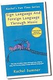 Sign Language and Foreign Language Through Music [VHS]