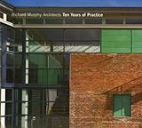Richard Murphy Architects : ten years of practice