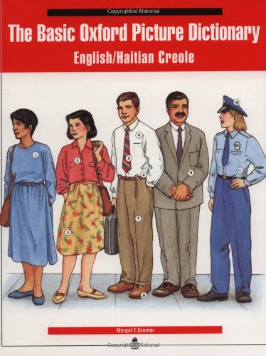 The Basic Oxford Picture Dictionary: English/ Haitian Creole (English and French Creole Edition)
