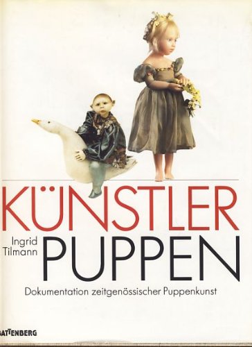 Künstlerpuppen. Die zeitgenössische Puppenkunst