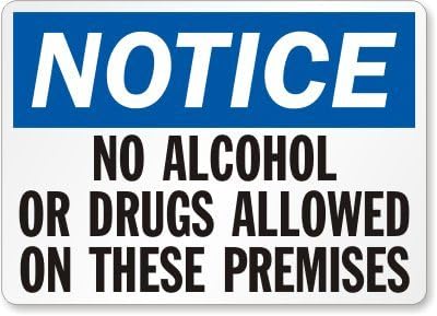 SmartSign"Notice - No Alcohol or Drugs Allowed on These Premises" Sign | 10" x 14" Aluminum