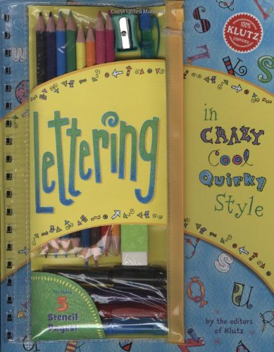 Lettering: in Crazy Cool Quirky Style (Klutz S.)