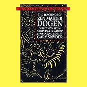 The Teachings of Zen Master Dogen | [Dogen]