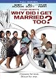 Why Did I Get Married Too? (Full Screen Edition)