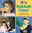 It's sukkah time! - [electronic resource]  : Latifa Berry Kropf ; photographs byTod Cohen.