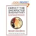 Expect the Unexpected (or You Won't Find It): A Creativity Tool Based on the Ancient Wisdom of Heraclitus
