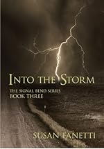 Into the Storm (Signal Bend Series Book 3)