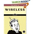 The Book of Wireless: A Painless Guide to Wi-Fi and Broadband Wireless