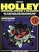 Holley: Carburetors, Manifolds & Fuel Injection (HP1052)