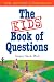 The Kids' Book of Questions: Revised for the New Century