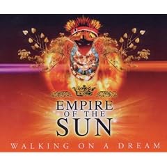 Empire Of The Sun Walking On A Dream