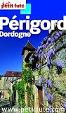 Acheter le livre Périgord Dordogne 2012-2013 (avec cartes, photos + avis des lecteurs)