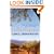 The Olive Harvest: A Memoir of Love, Life and Olives in the South of France