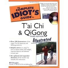 The Complete Idiot's Guide to T'Ai Chi and Qigong: Illustrated [With DVD] (Complete Idiot's Guides (Lifestyle Paperback))
