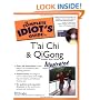 Complete Idiot's Guide to T'ai Chi and QiGong (Book & DVD)
