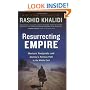 Resurrecting Empire: Western Footprints and America's Perilous Path in the Middle East