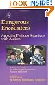 Dangerous Encounters: Avoiding Perilous Situations with Autism - A Streetwise Guide for All Emergency Responders, Retailers and Parents