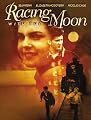 Racing With The Moon