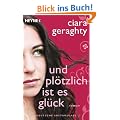 Und pl�tzlich ist es Gl�ck: Roman