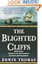The Blighted Cliffs: Book One of the Reluctant Adventures of Lieutenant Martin Jerrold