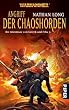 Angriff der Chaoshorden: Warhammer ? Die Abenteuer von Gotrek und Felix 9: Warhammer - Die Abenteuer von Gotrek und Felix 09