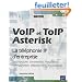 VoIP et ToIP - Asterisk - la t�l�phonie sur IP [2i�me �dition]