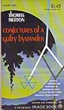 Conjectures of a guilty bystander