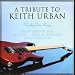 A Tribute to Keith Urban