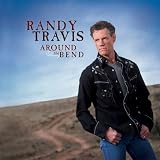 Randy Travis -  Around the Bend Deluxe Edition
