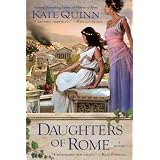 Daughters of Romeby Kate Quinn
