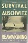 Survival in Auschwitz and The Reawakening, Two Memoirs