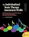 The Individualized Music Therapy Assessment Profile: IMTAP