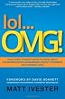 lol...OMG!: What Every Student Needs to Know About Online Reputation Management, Digital Citizenship and Cyberbullying [Paperback]