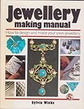 Jewellery making manual