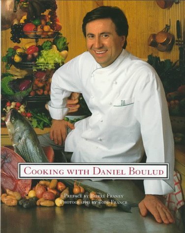 Cooking with Daniel Boulud by Daniel Boulud (1993) Hardcover