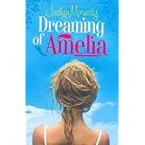 Dreaming of Ameliaby Jaclyn Moriarty