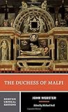 The Duchess of Malfi (Norton Critical Editions)