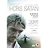Hors Satan [DVD]