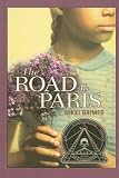The Road to Paris (Coretta Scott King Author Honor Books)