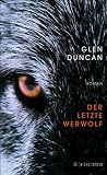 Der letzte Werwolf: Roman