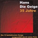 Hans die Geige,35 Jahre
