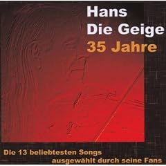 Hans die Geige,35 Jahre