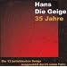 Hans die Geige,35 Jahre