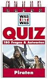 Was ist Was. Quizblock Piraten: 180 Fragen und Antworten