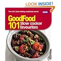 Good Food: 101 Slow Cooker Favourites: Triple-tested Recipes