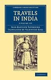 Travels in India 2 volume Set (Cambridge Library Collection - Travel and Exploration in Asia)