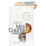 Mid-Course Correction: Toward a Sustainable Enterprise: The Interface Model